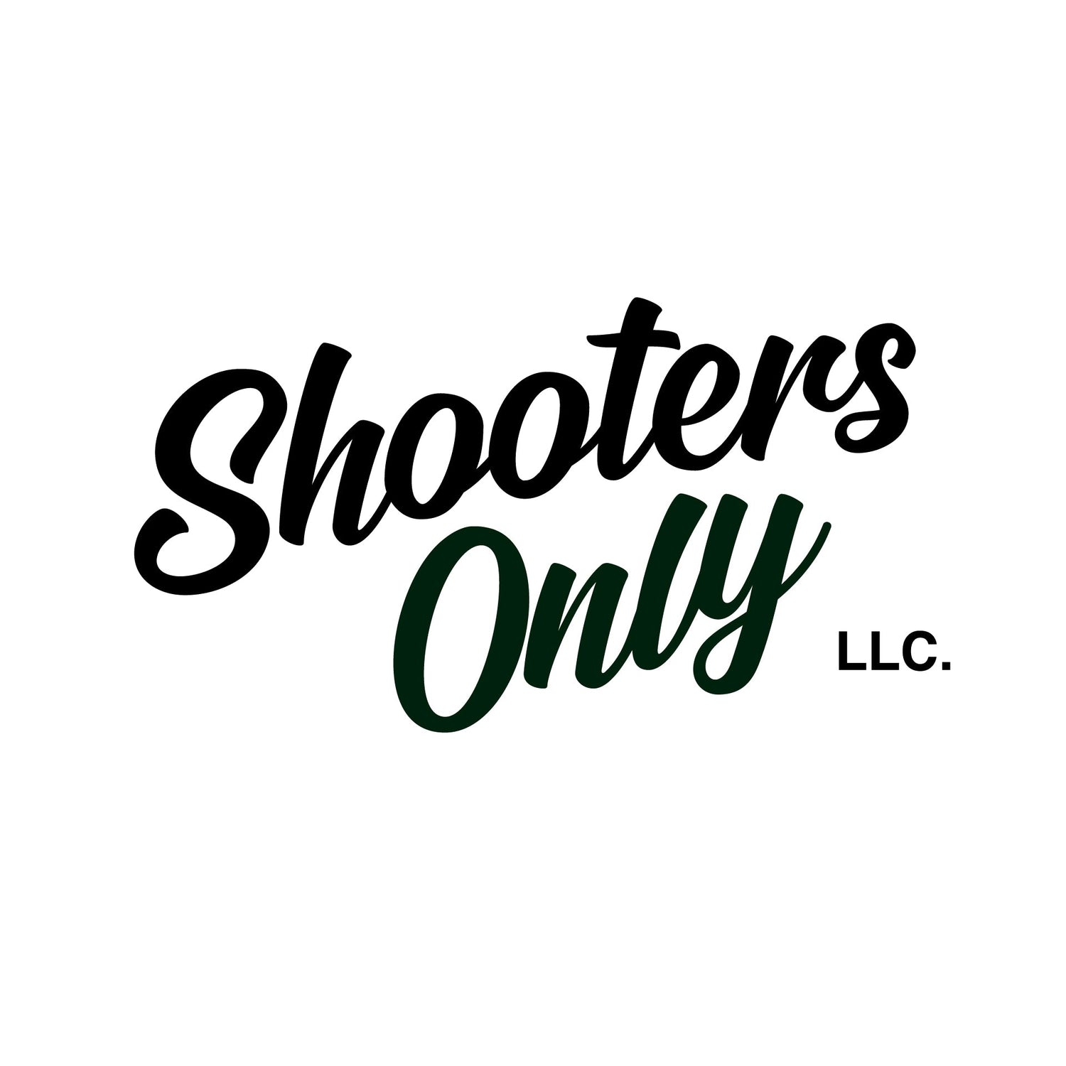 SHOOTERS ONLY